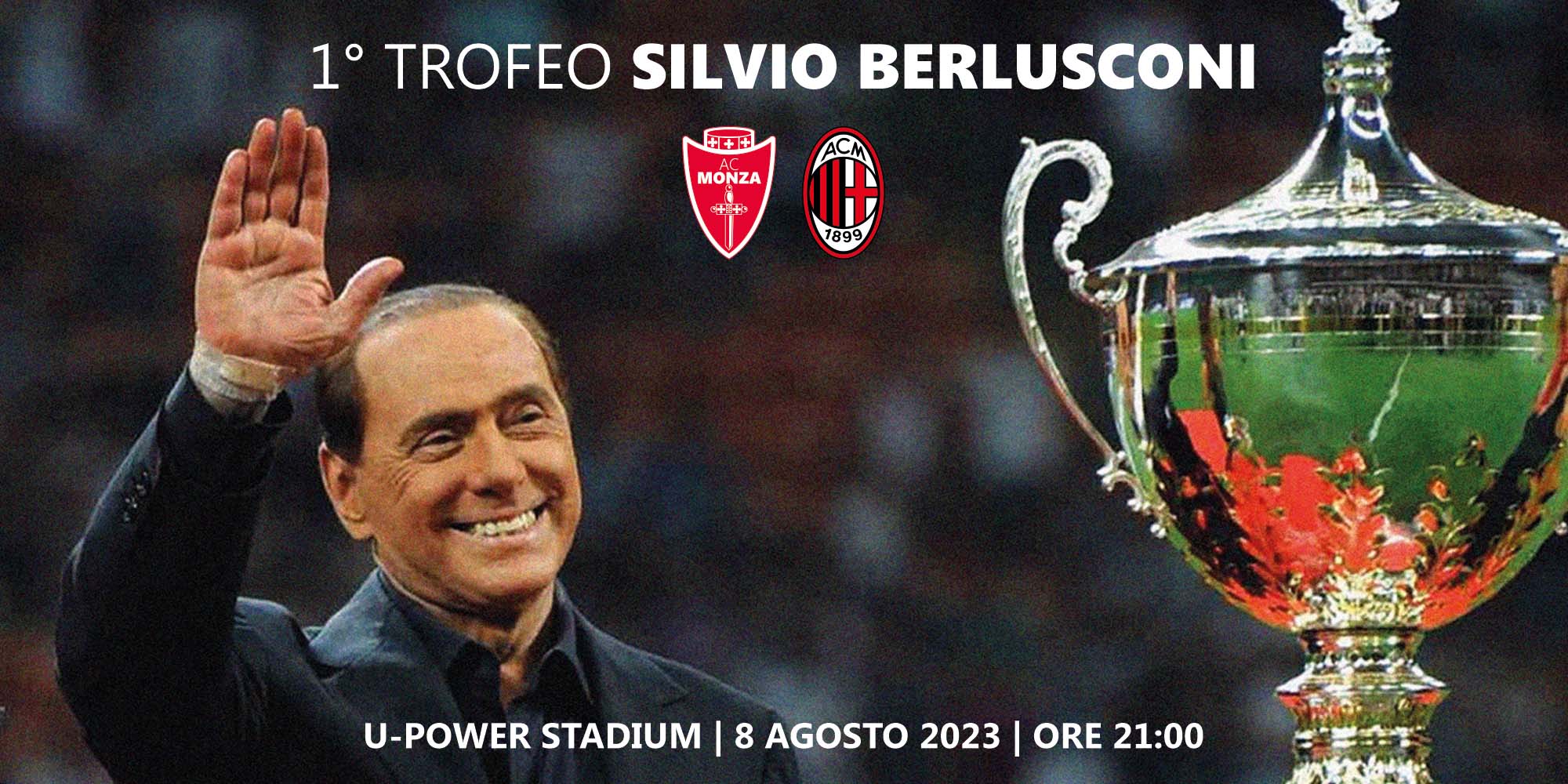Trofeo Berlusconi, è già tutto esaurito tra Monza e Milan